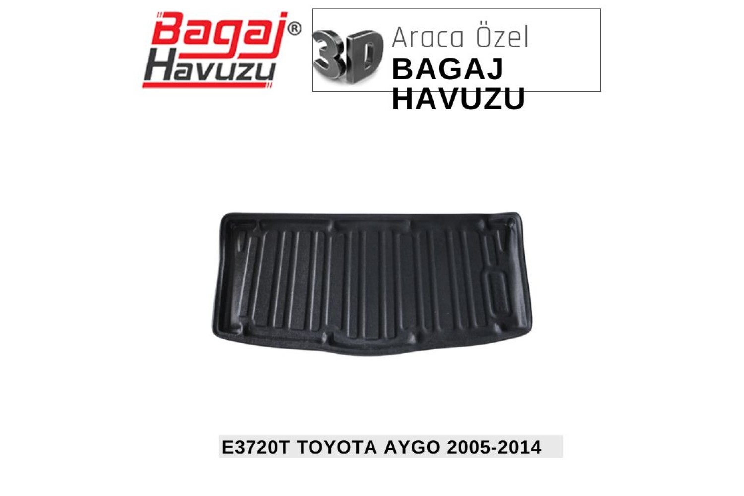 AYGO 2005-2014 EKONOMİK SERİ BAGAJ HAVUZU