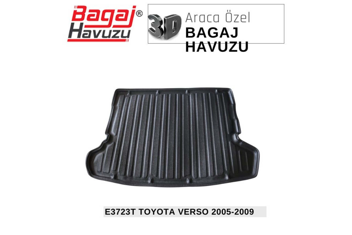 VERSO 2005-2009 EKONOMİK SERİ BAGAJ HAVUZU