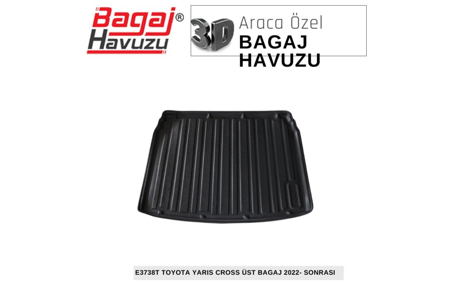 YARIS (XP210) CROSS 2022-SONRASI EKONOMİK SERİ BAGAJ HAVUZU