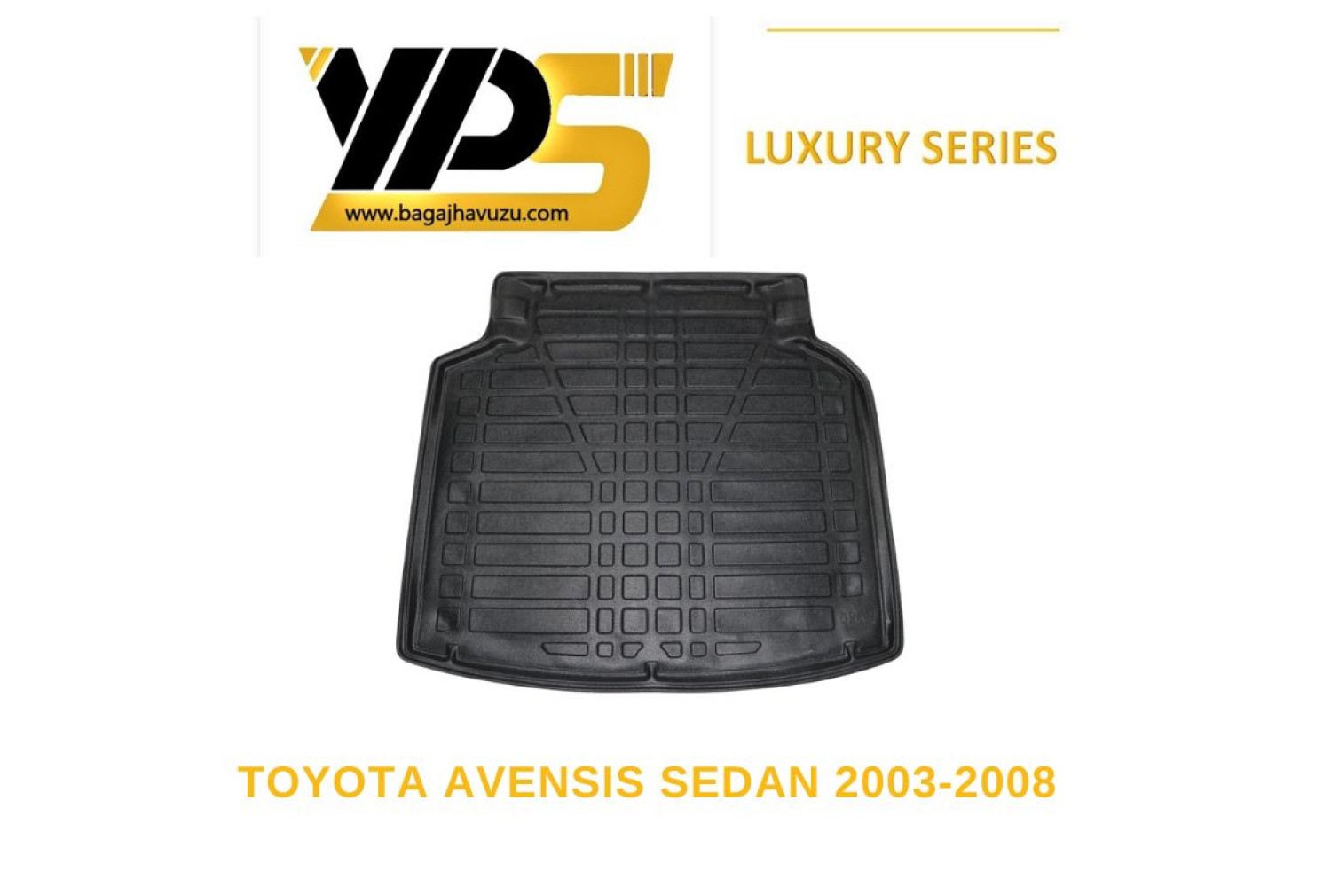 AVENSIS (II) SEDAN 2003-2008 LÜKS SERİ BAGAJ HAVUZU
