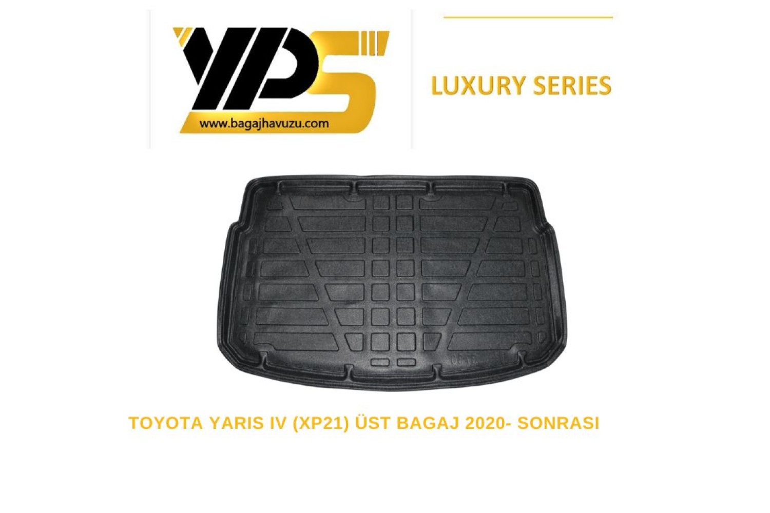 YARIS IV (XP21) ÜST BAGAJ 2020-SONRASI LÜKS SERİ BAGAJ HAVUZU