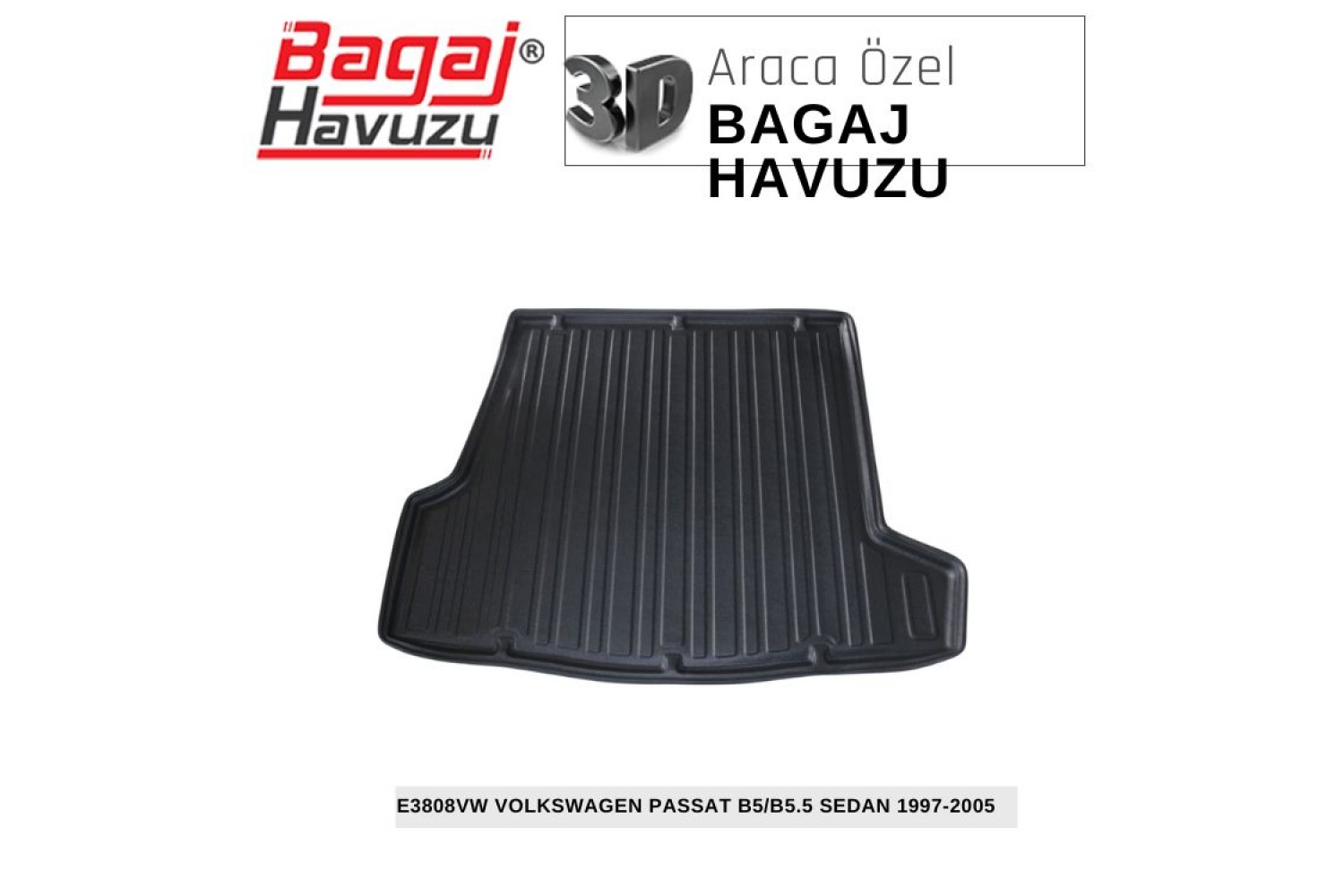 PASSAT (B5/B5.5) SEDAN 1997-2005 EKONOMİK SERİ BAGAJ HAVUZU