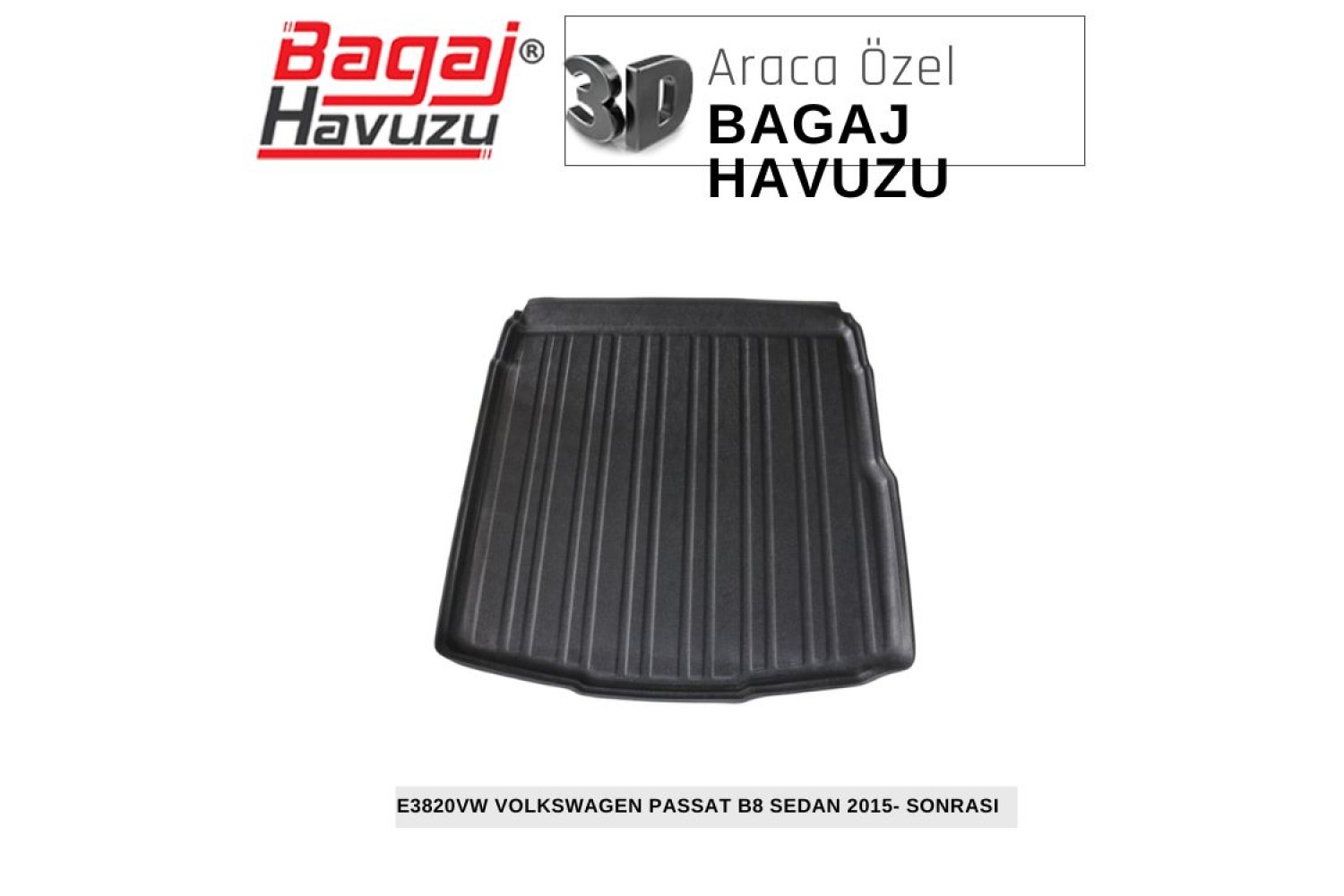 PASSAT (B8) SEDAN 2015-SONRASI EKONOMİK SERİ BAGAJ HAVUZU