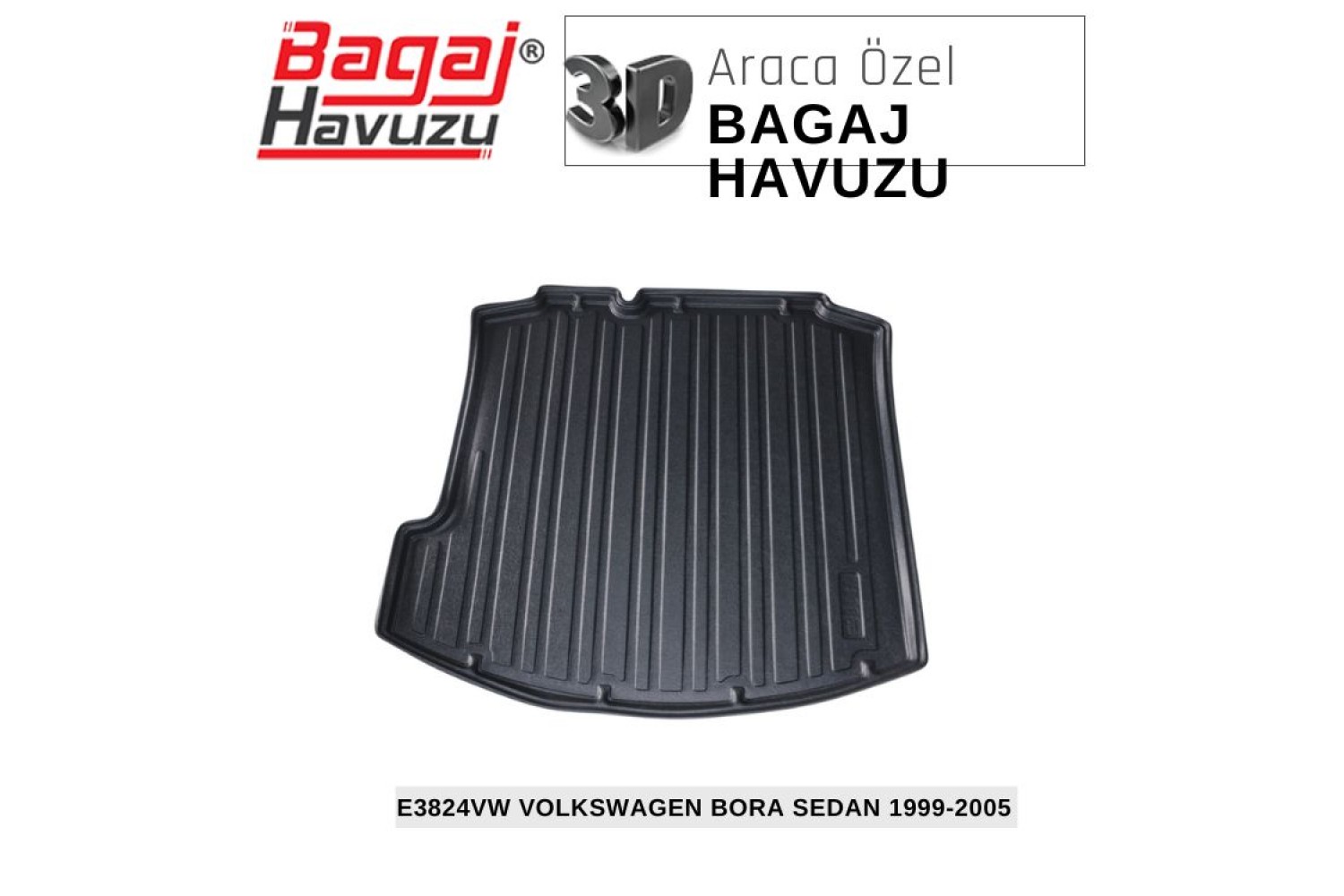 BORA (1J) SEDAN 1999-2005 EKONOMİK SERİ BAGAJ HAVUZU