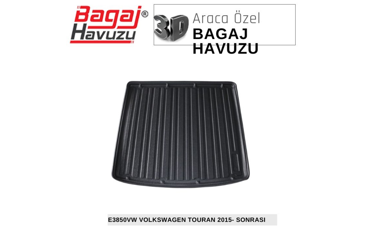 TOURAN (5T) 2015-SONRASI EKONOMİK SERİ BAGAJ HAVUZU