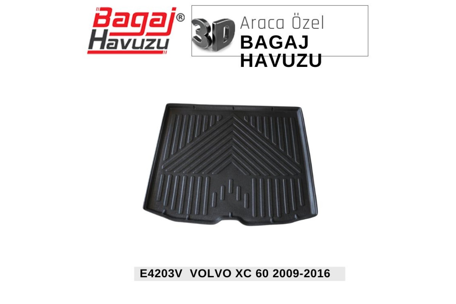 XC60 (I) 2008-2016 EKONOMİK SERİ BAGAJ HAVUZU