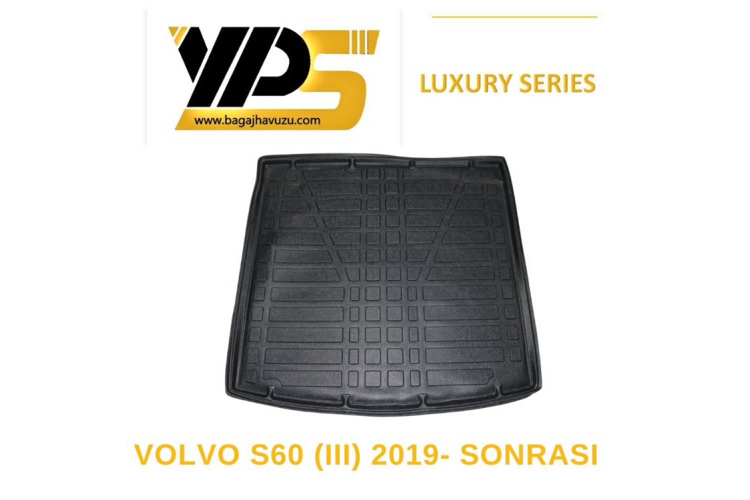 S60 (III) 2019-SONRASI LÜKS SERİ BAGAJ HAVUZU