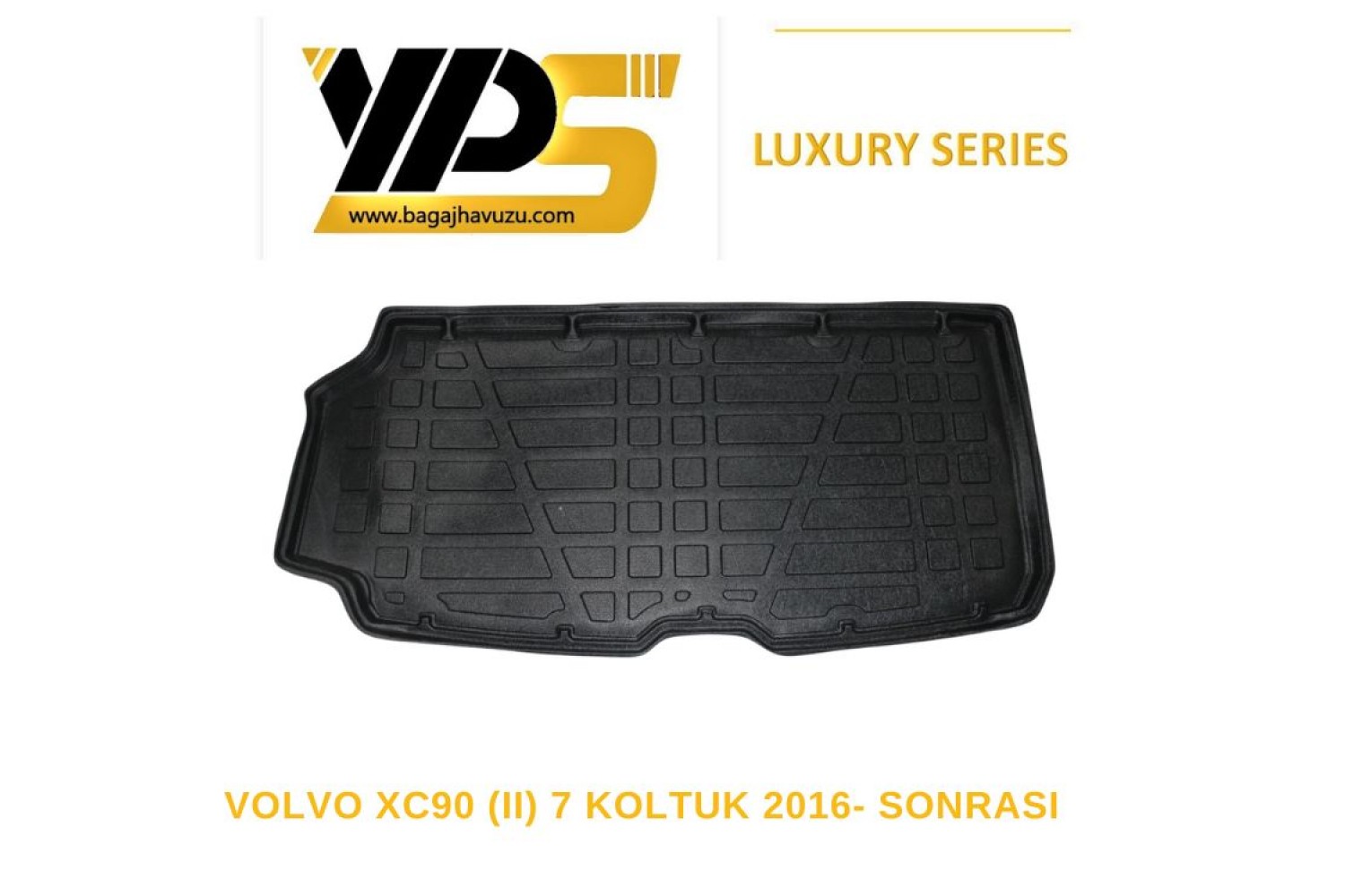 XC90 (II) 7 KOLTUK 2016-SONRASI LÜKS SERİ BAGAJ HAVUZU